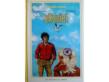 BD0040 - Michaël LOGAN - Elfaniel Volume 2